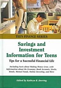 Savings And Investment Information for Teens (Hardcover, 1st)