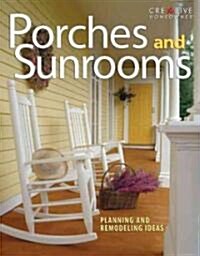 Porches and Sunrooms: Planning and Remodeling Ideas (Paperback)