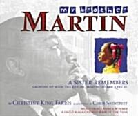 [중고] My Brother Martin: A Sister Remembers Growing Up with the REV. Dr. Martin Luther King Jr. (Paperback, Reprint)