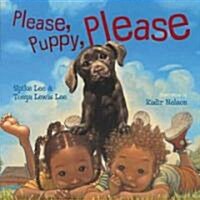 Please, Puppy, Please (Hardcover)