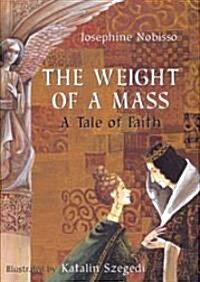 The Weight of a Mass (Hardcover)