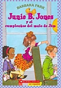 [중고] Junie B. Jones y el cumpleanos del malo de Jim / Junie B. Jones and That Meany Jim‘s Birthday (Mass Market Paperback, Translation)