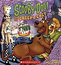 [중고] Scooby-Doo and the Creepy Chef: And the Creepy Chef (Paperback)