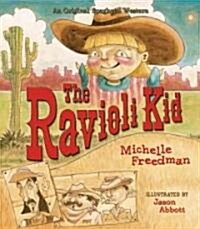 The Ravioli Kid (Hardcover)