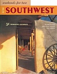 Weekends for Two In The Southwest (Paperback, 2nd, Revised, Updated)