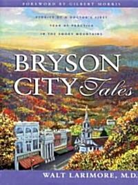 Bryson City Tales (Paperback, Large Print)