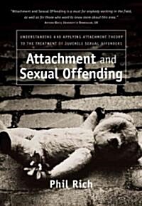 Attachment and Sexual Offending (Paperback)