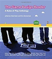 The Game Design Reader: A Rules of Play Anthology (Hardcover)