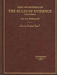 Cases And Materials on the Rules of Evidence (Hardcover, 3rd)