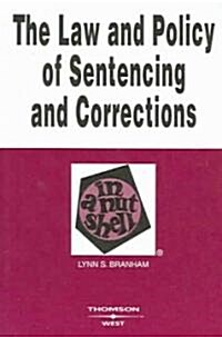 The Law And Policy Of Sentencing And Corrections (Paperback, 7th)