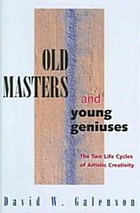 Old Masters And Young Geniuses (Hardcover)