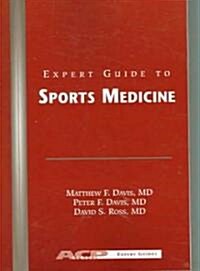 Expert Guide to Sports Medicine: (Paperback)