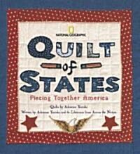 Quilt of States: Piecing Together America (Library Binding)
