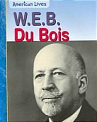 W. E. B. Du Bois (Paperback)