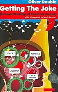 Getting the Joke : The Art of Stand-up Comedy (Paperback)