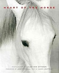 HEART OF THE HORSE (Hardcover)