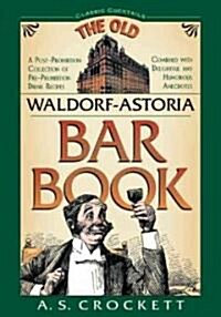 The Old Waldorf-Astoria Bar Book (Hardcover)