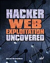 Hacker Web Exploitation Uncovered [With CDROM] (Paperback)