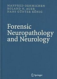 Forensic Neuropathology And Associated Neurology (Hardcover)
