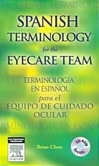 Spanish Terminology for the Eyecare Team (Paperback)
