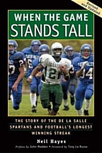 When the Game Stands Tall (Paperback, Revised, Updated)