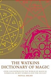 The Watkins Dictionary of Magic (Paperback)