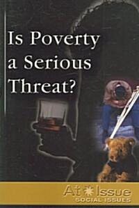 Is Poverty a Serious Threat? (Paperback)