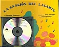 La Cancion del Lagarto (Lizards Song) (1 Paperback/1 CD) (Paperback)