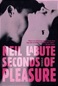 Seconds of Pleasure: Stories (Paperback)