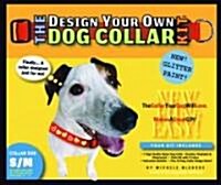 The Design Your Own Dog Collar Kit (Glitter Version, S/M Collar Size) (Hardcover)