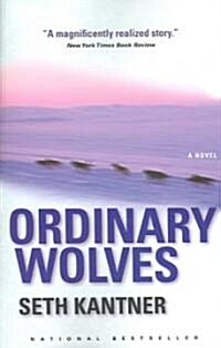 Ordinary Wolves (Paperback, Reprint)