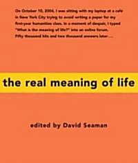 The Real Meaning of Life (Paperback)