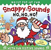 Snappy Sounds Ho, Ho, Ho! (Hardcover, Pop-Up)