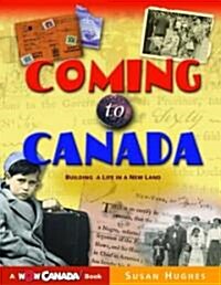 Coming to Canada (Hardcover)