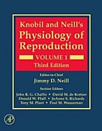 Knobil And Neills Physiology of Reproduction (Hardcover, 3rd)