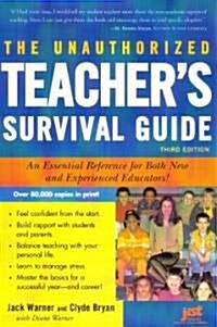 The Unauthorized Teachers Survival Guide (Paperback, 3rd)