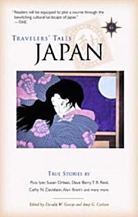 Travelers Tales Japan: True Stories (Paperback)