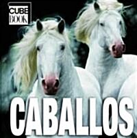 Caballos / Horses (Hardcover)