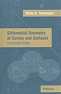 Differential Geometry of Curves and Surfaces: A Concise Guide (Paperback)