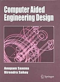 Computer Aided Engineering Design (Hardcover)