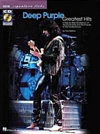 Deep Purple - Greatest Hits a Step-By-Step Breakdown of the Guitar Style and Techniques of Ritchie Blackmore Book/Online Audio [With CD] (Paperback)