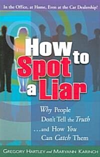 How to Spot a Liar (Paperback)