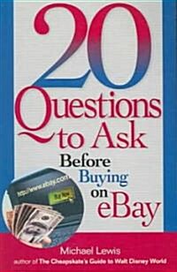 20 Questions to Ask Before Buying on eBay (Paperback)