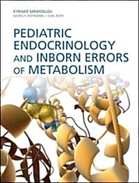 Pediatric Endocrinology and Inborn Errors of Metabolism (Hardcover)