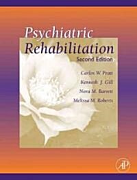 Psychiatric Rehabilitation (Hardcover, 2nd)