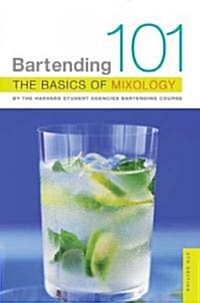 Bartending 101: The Basics of Mixology (Paperback, 4)