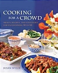 Cooking for a Crowd (Paperback)
