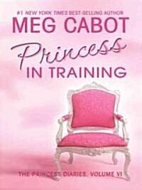Princess in Training (Hardcover, Large Print)