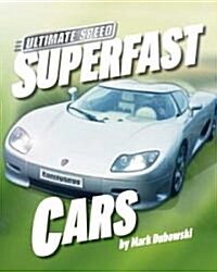 Superfast Cars (Library Binding)