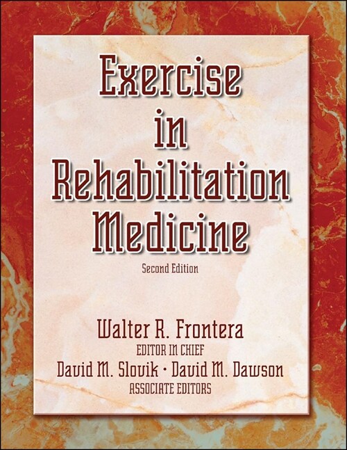 Exercise in Rehabilitation Medicine (Hardcover, 2)